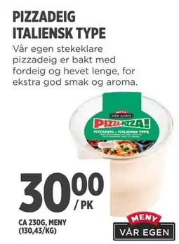 Meny PIZZADEIG ITALIENSK TYPE tilbud
