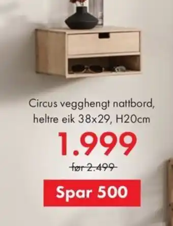 Circus vegghengt nattbord, heltre eik