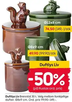 Rusta Duftlys Liv tilbud