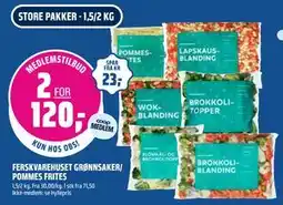 Coop Obs FERSKVAREHUSET GRØNNSAKER/ POMMES FRITES, Medlemspris tilbud