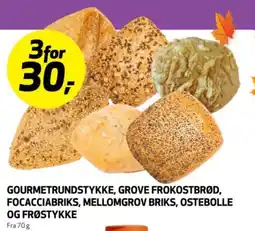 Bunnpris Gourmetrundstykke, Grove frokostbrød, Focaccia briks, Mellomgrov briks, Ostebolle og frøstykke tilbud