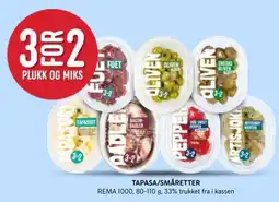 Rema 1000 Rema 1000 tapas/småretter tilbud