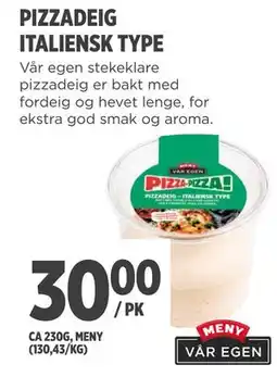 Meny PIZZADEIG ITALIENSK TYPE tilbud