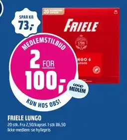 Coop Obs FRIELE LUNGO, Medlemspris tilbud