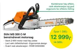 Felleskjøpet Stihl MS 300 C-M bensindrevet motorsag tilbud