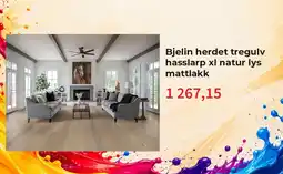 Montér Bjelin herdet tregulv hasslarp xl natur lys mattlakk tilbud