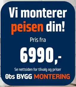 Obs Bygg Vi monterer peisen din! tilbud