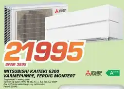 Coop Byggmix MITSUBISHI KAITEKI 6300 VARMEPUMPE, FERDIG MONTERT tilbud