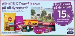 Gigaboks Alltid 15 % Trumf-bonus på all dyremat tilbud