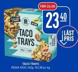 Rema 1000 TACO TRAYS tilbud