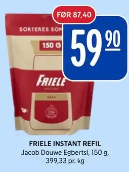 Rema 1000 FRIELE INSTANT REFIL tilbud