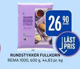 Rema 1000 RUNDSTYKKER FULLKORN tilbud