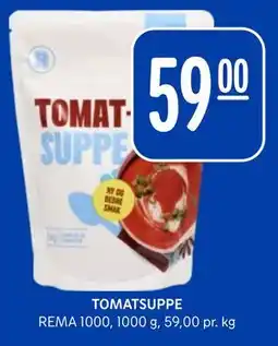 Rema 1000 TOMATSUPPE tilbud