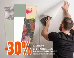 Obs Bygg 30% PÅ ALLE OVERMALBAR OG DEKORTAPETER FRA STOREYS tilbud