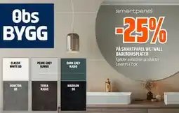 Obs Bygg 25% PÅ SMARTPANEL WETWALL BADEROMSPLATER tilbud