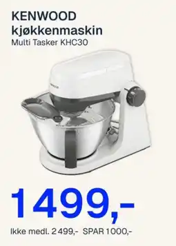 Jernia Kenwood kjøkkenmaskin Multi Tasker KHC30 tilbud