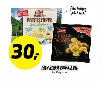 Bunnpris Chili cheese nuggets og hoff mandelpotetstappe tilbud