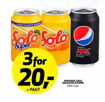 Bunnpris PEPSIMAX.SOLO REG OG SOLO SUPER tilbud