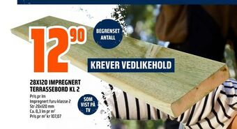 Obs Bygg 28X120 IMPREGNERT TERRASSEBORD KL 2 tilbud