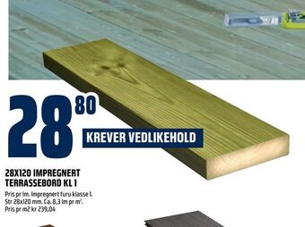 Obs Bygg 28X120 IMPREGNERT TERRASSEBORD KL 1 tilbud