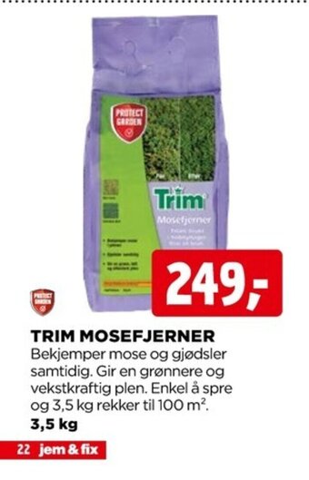 jem & fix Trim Mosefjerner tilbud