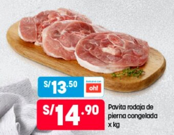 Plaza Vea Pavita Rodaja de Pierna Congelada oferta