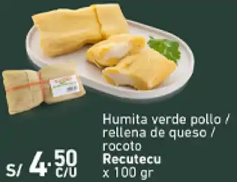 Plaza Vea Humita Verde Pollo/Rellena de Queso/Rocoto Recutecu 100gr oferta