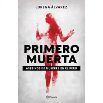 Tai Loy Primero muerta. asesinos de mujeres en el perú oferta