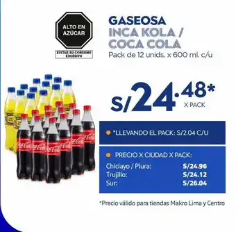 Makro Gaseosa inca kola/coca-cola pack 12 un x 600ml c/u oferta