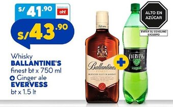 Plaza Vea Whisky Ballantine's Finest 750ml +Ginger Ale Evervess 1.5lt oferta