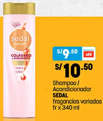 Plaza Vea Shampoo/ Acondicionador Sedal Fragancias Variados 340ml oferta