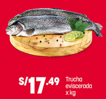 Plaza Vea Trucha Eviscerada x kg oferta