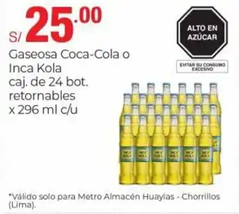 Metro Gaseosa Coca-Cola o Inca Kola 24 bot. x 296ml oferta