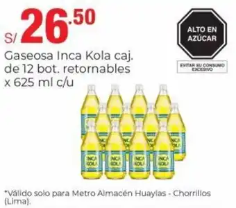 Metro Gaseosa Inca Kola 12 bot. x 625ml oferta