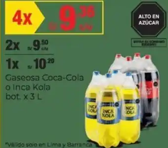 Metro Gaseosa Coca-Cola o Inca Kola bot. 4x3L oferta