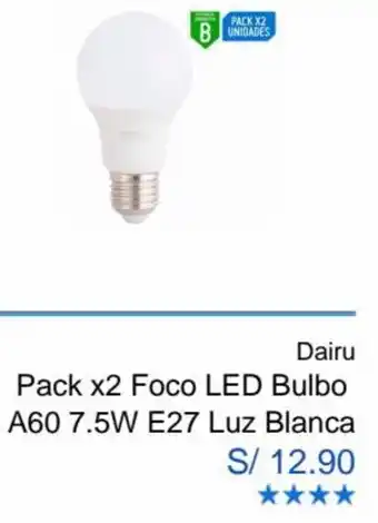 Sodimac Dairu Pack x2 Foco Led Bulbo A60 7,5W E27 Luz Blanca oferta