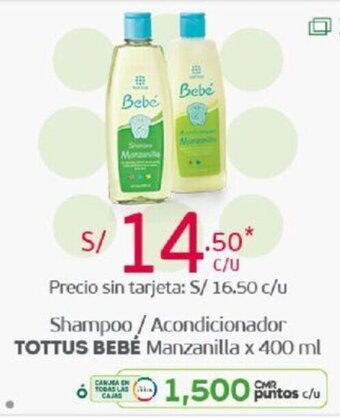 Tottus Shampoo/ Acondicionador Tottus Bebé Manzanilla 400ml oferta
