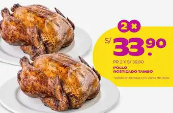Tambo Pollo Rostizado Tambo oferta