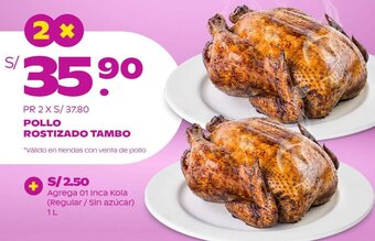 Tambo Pollo Rostizado Tambo oferta