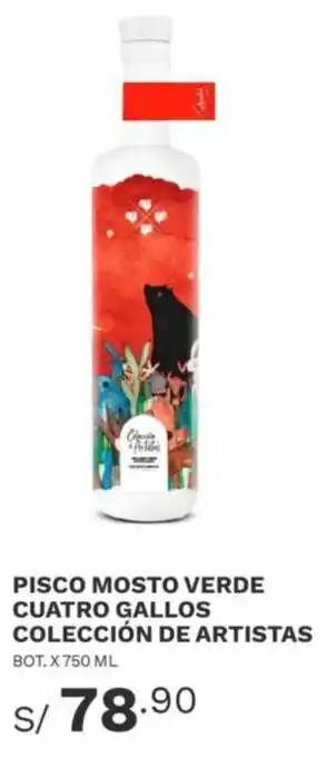 Wong Pisco Mosto Verde Cuatro Gallos Colección de Artistas 750ml oferta