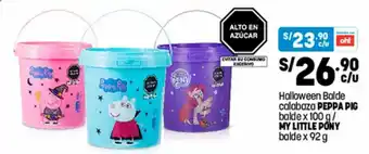 Plaza Vea Halloween Balde Calabaza Peppa Pig Balde x 100g/ My Little Pony Balde 92g oferta
