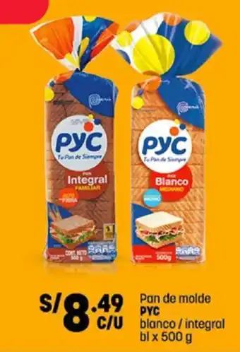 Plaza Vea PYC Pan de molde Blanco / integral bl x 500g oferta