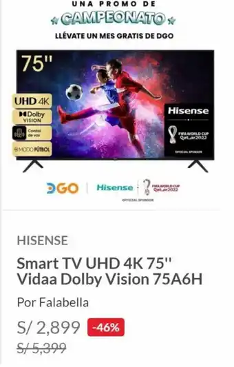 Falabella Hisense Smart TV UHD 4K 75" Vidaa Dolby Vision 75A6H oferta