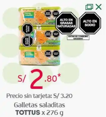Tottus Galletas Saladitas Tottus 276g oferta
