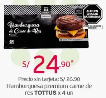 Tottus Hamburguesa Premium Carne de Res Tottus 4un oferta