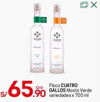 Tottus Pisco Cuarto Gallos Mosto Verde Variedades 700ml oferta
