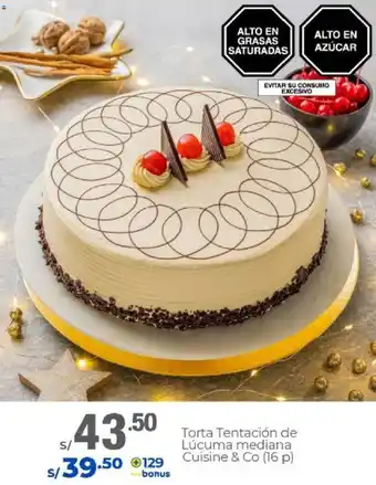 Metro Torta Tentación de Lúcuma Mediana Cuisine & Co oferta