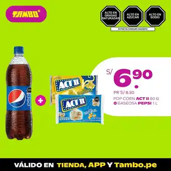 Tambo Act II Pop Corn 80g + Gaseosa Pepsi 1 L oferta