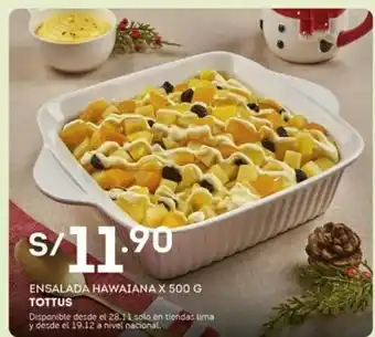 Tottus Tottus Ensalada Hawaiana x 500g oferta