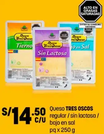 Plaza Vea Queso Tres Oscos Regular/Sin Lactosa/Bajo en Sal 250g oferta